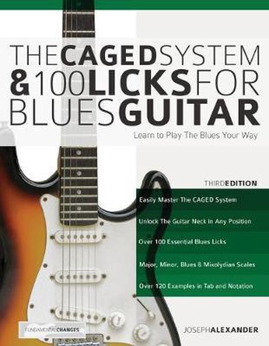 The CAGED System and 100 Licks for Blues Guitar