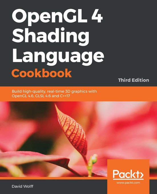 OpenGL 4 Shading Language Cookbook