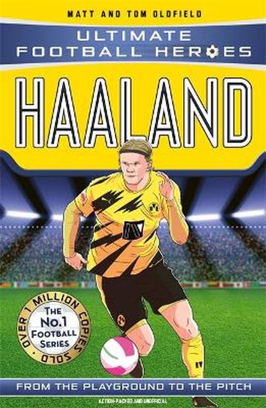 Ultimate Football Heroes- Haaland (Ultimate Football Heroes - The No.1 football series)