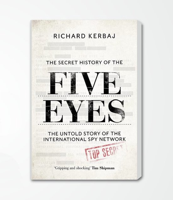 The Secret History of the Five Eyes