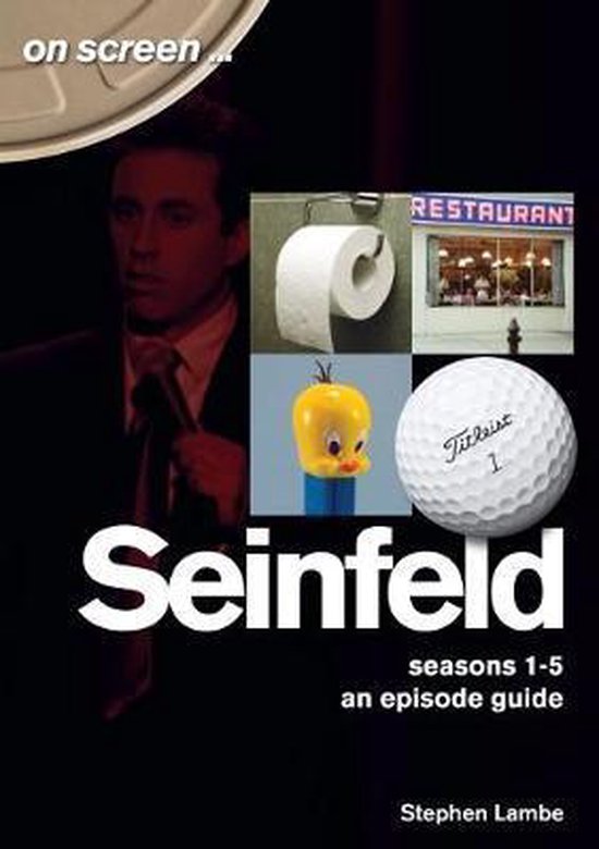 Seinfeld - Seasons 1 to 5: An Episode Guide