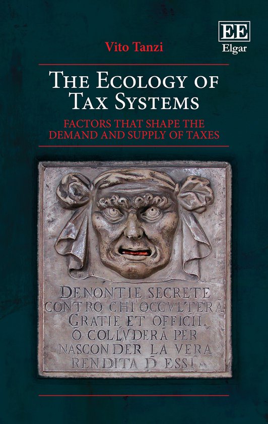 The Ecology of Tax Systems – Factors that Shape the Demand and Supply of Taxes