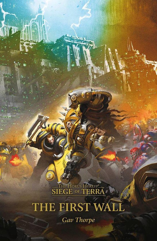 The Horus Heresy: Siege of Terra 3 - The First Wall