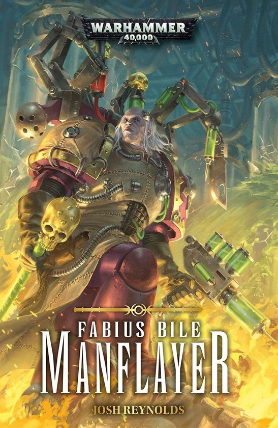 Fabius Bile: Warhammer 40,000 3 - Manflayer