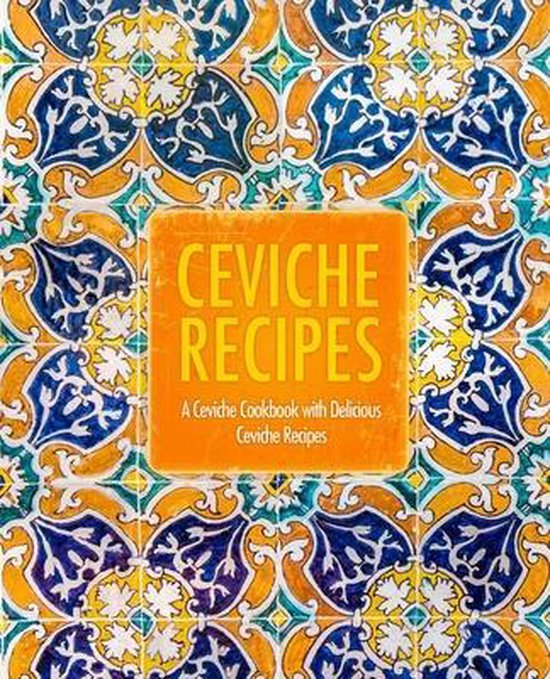 Ceviche Recipes