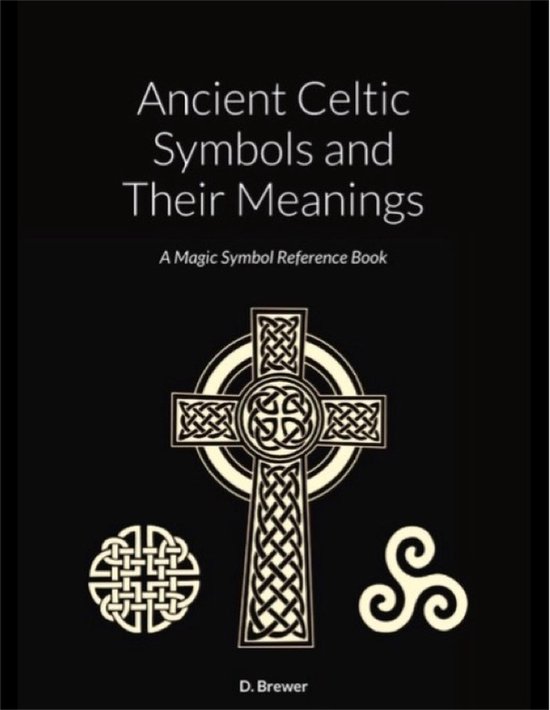 Ancient Celtic Symbols and Their Meanings