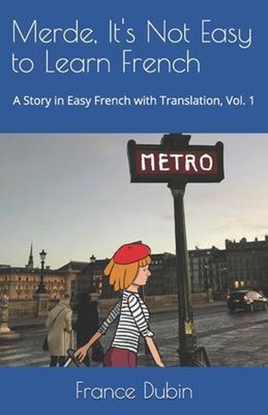 The Merde Trilogy- Merde, It's Not Easy to Learn French