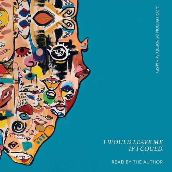 I Would Leave Me If I Could.