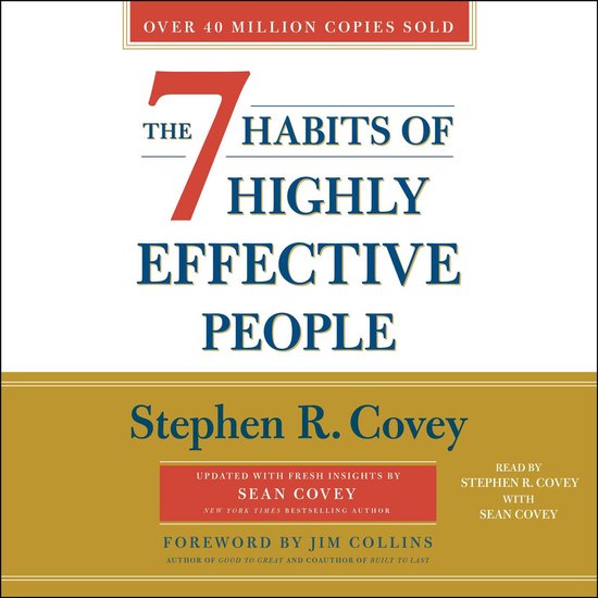 The 7 Habits of Highly Effective People