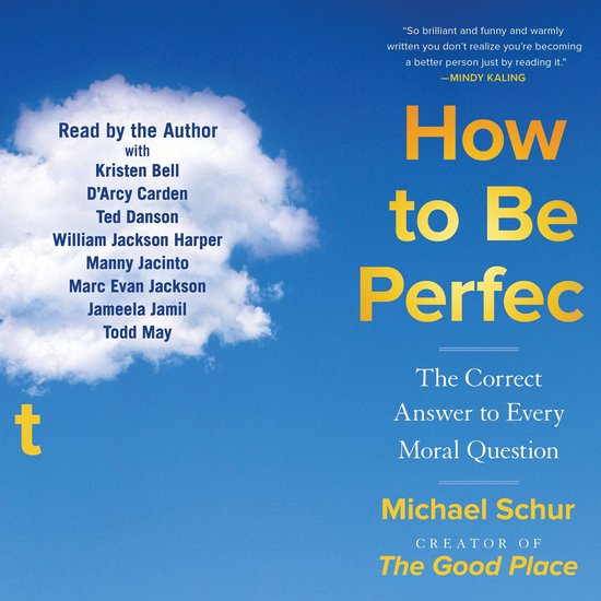 How to Be Perfect