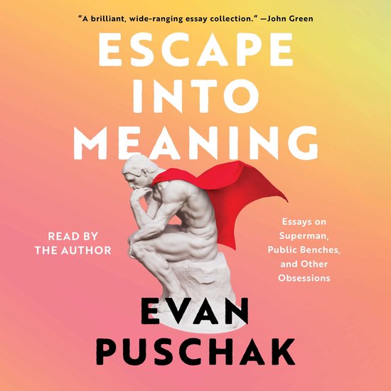 Escape into Meaning