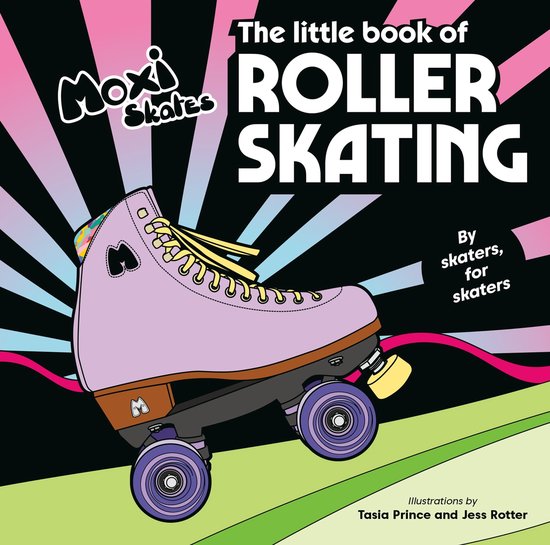 The Little Book of Roller Skating