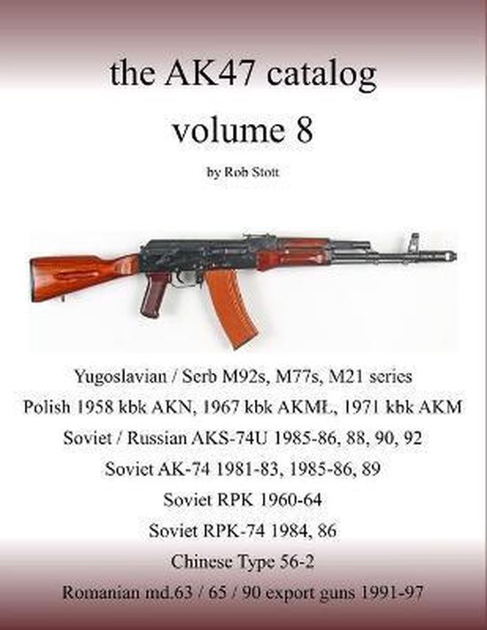 Ak47 Catalog-The AK47 catalog volume 8