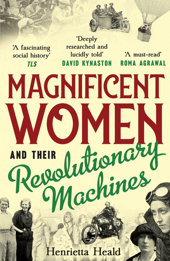 Magnificent Women and their Revolutionary Machines