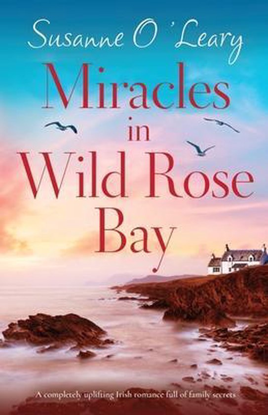 Sandy Cove- Miracles in Wild Rose Bay