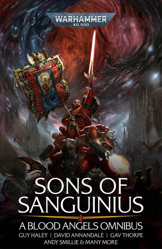 Blood Angels: Warhammer 40,000 - Sons of Sanguinius: A Blood Angels Omnibus