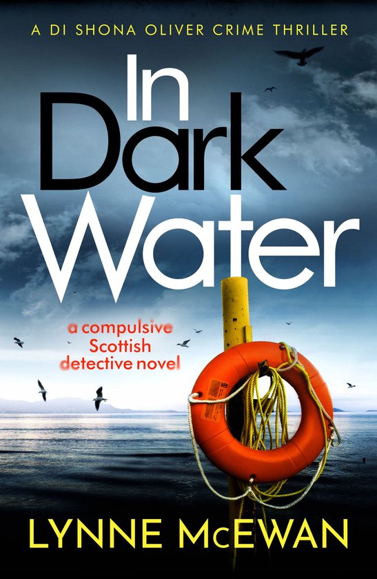 Detective Shona Oliver 1 - In Dark Water