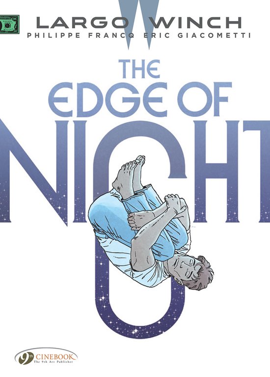 Largo Winch Vol. 19: The Edge of Night