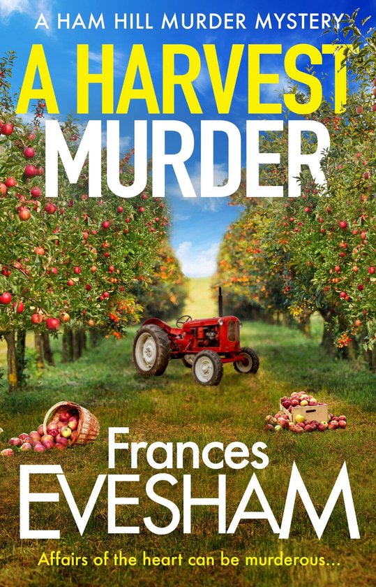 The Ham Hill Murder Mysteries 3 - A Harvest Murder