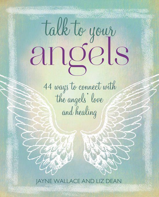 Talk to Your Angels