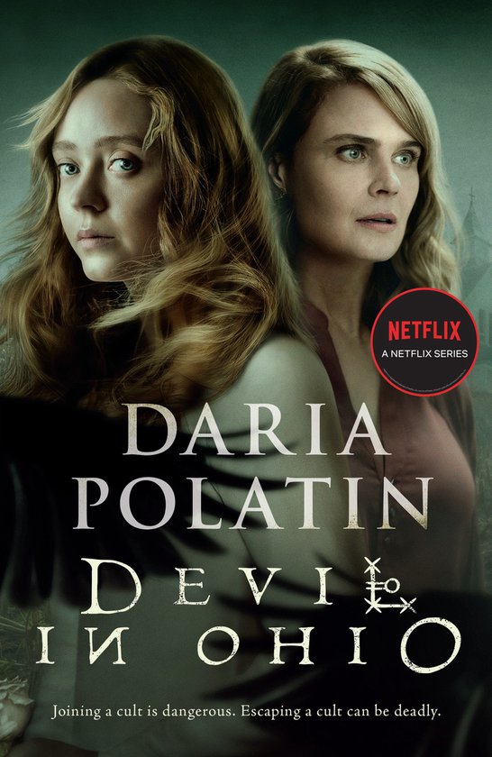 The Devil in Ohio: The Haunting Thriller Behind the Hit Netflix TV Series Based on True Events