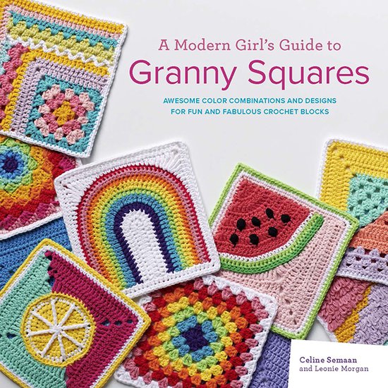 A Modern Girl’s Guide to Granny Squares