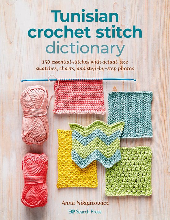 Tunisian Crochet Stitch Dictionary