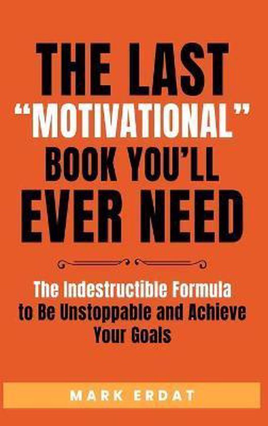 No Bs Self Help Books-The Last Motivational Book You'll Ever Need