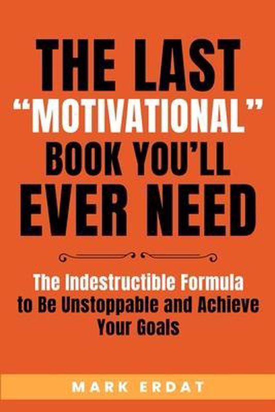 No Bs Self Help Books-The Last Motivational Book You'll Ever Need