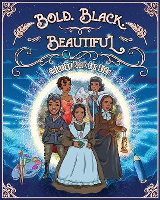 Black History Books for Kids- Bold. Black. Beautiful