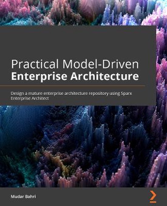 Practical Model-Driven Enterprise Architecture