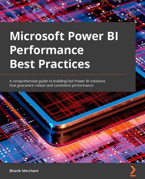 Microsoft Power BI Performance Best Practices