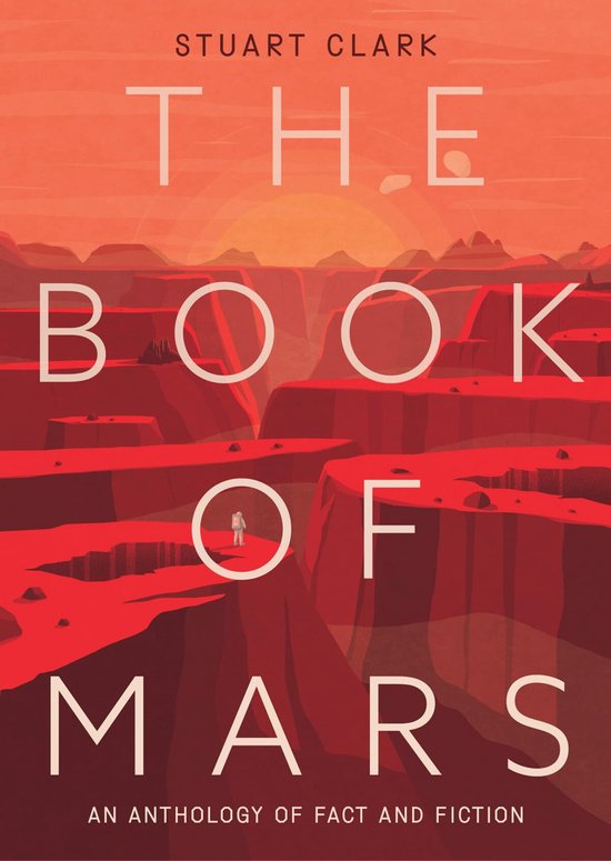 The Book of Mars: An Anthology of Fact and Fiction