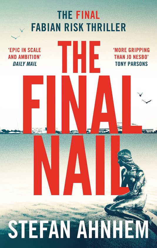 A Fabian Risk Thriller-The Final Nail