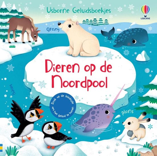 Usborne Geluidsboekjes 1 - Dieren op de Noordpool