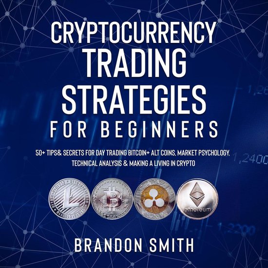 Cryptocurrency Trading Strategies For Beginners