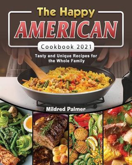 The Happy American Cookbook 2021