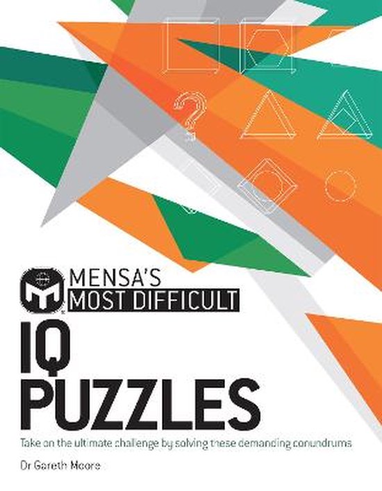 Mensa's Most Difficult IQ Puzzles