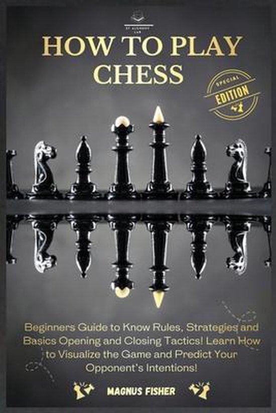 How to Play Chess