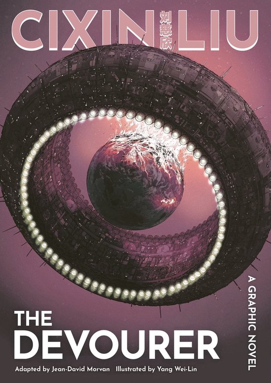 The Worlds of Cixin Liu -  Cixin Liu's The Devourer