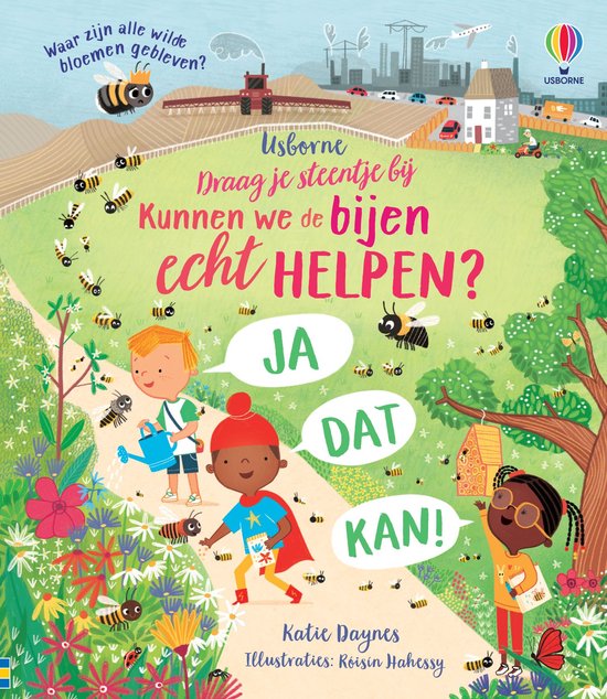 Draag je steentje bij 1 - Kunnen we de bijen echt helpen?