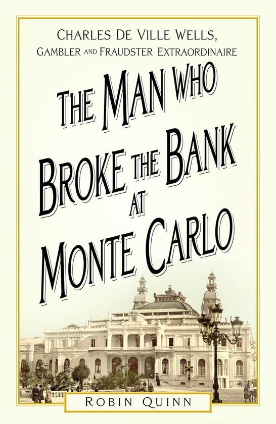 The Man Who Broke the Bank at Monte Carlo