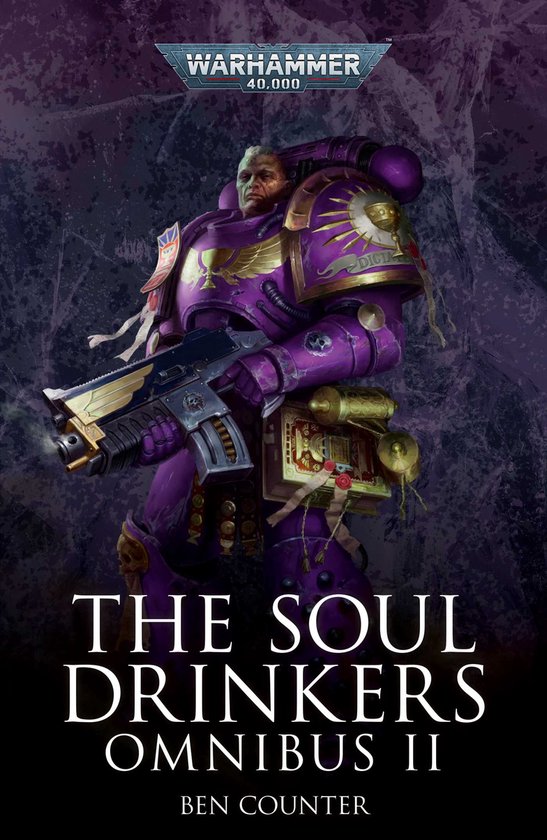 Warhammer 40,000-The Soul Drinkers Omnibus: Volume 2