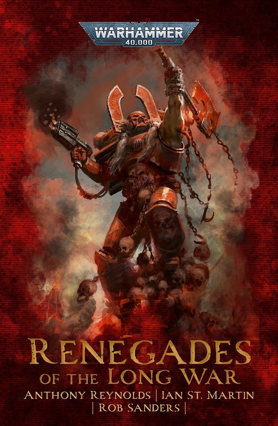 Warhammer 40,000 - Renegades Of The Long War