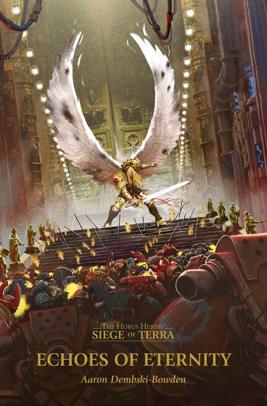 The Horus Heresy: Siege of Terra- Echoes of Eternity