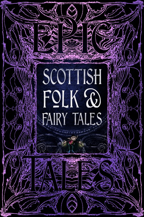 Gothic Fantasy- Scottish Folk & Fairy Tales