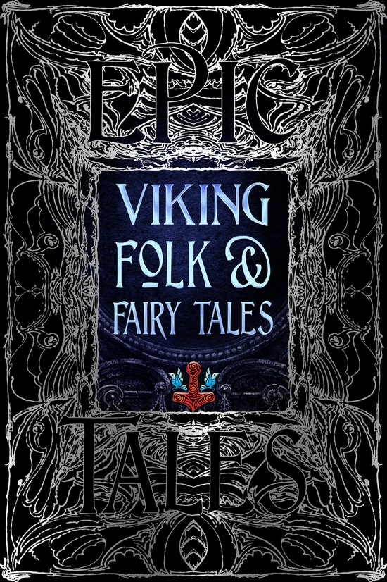 Gothic Fantasy- Viking Folk & Fairy Tales