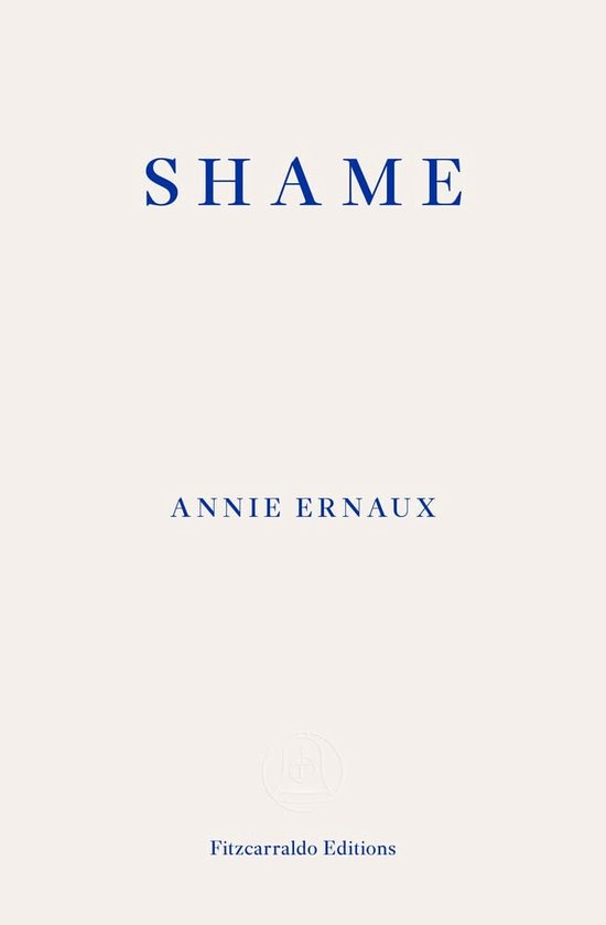 Shame – WINNER OF THE 2022 NOBEL PRIZE IN LITERATURE