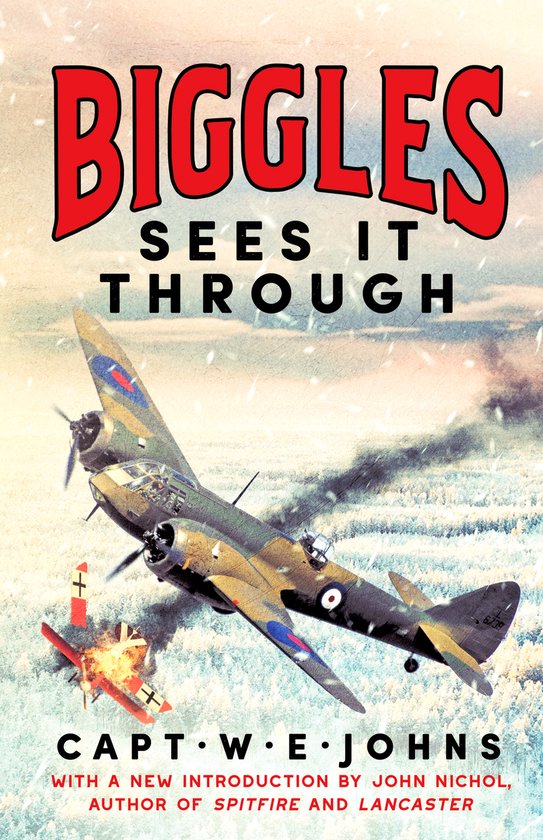 Biggles' WW2 Adventures2- Biggles Sees It Through