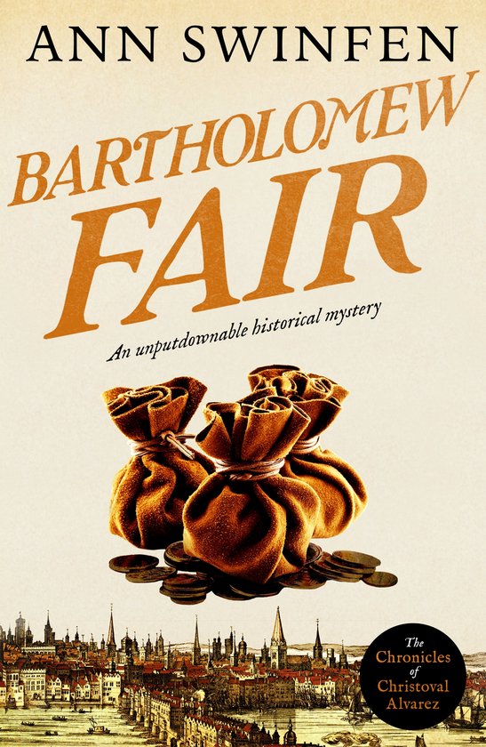 The Chronicles of Christoval Alvarez 4 - Bartholomew Fair